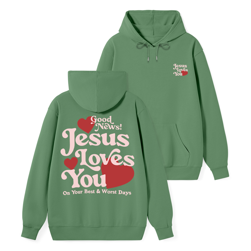 Good News Jesus Loves You Chrsitian Classic Hoodie
