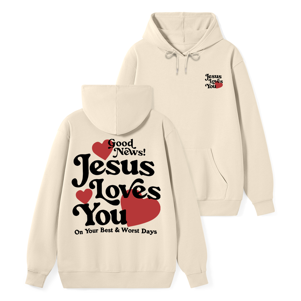 Good News Jesus Loves You Chrsitian Classic Hoodie