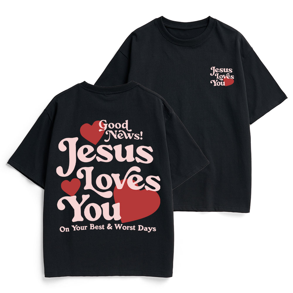 Good News Jesus Loves You Chrsitian Heavy Cotton T-Shirt