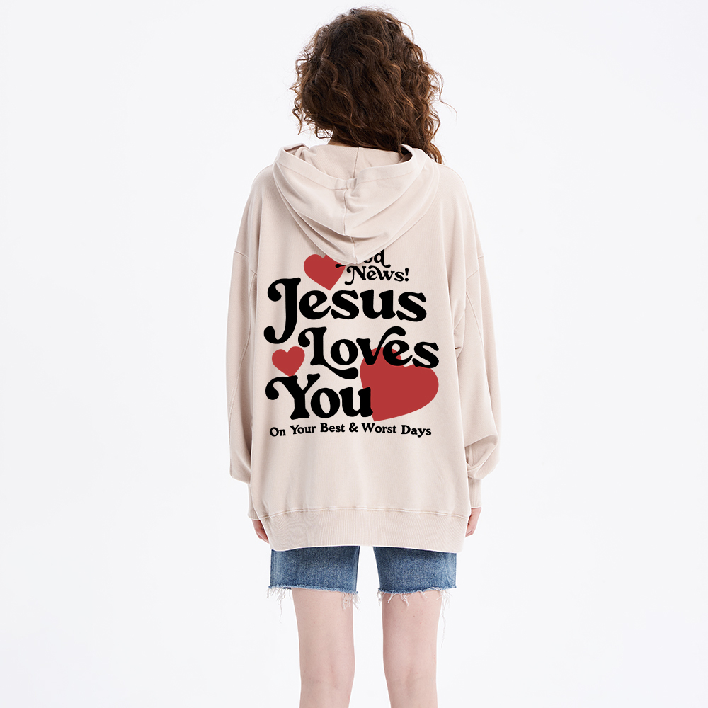 Good News Jesus Loves You Chrsitian Washed Hoodie