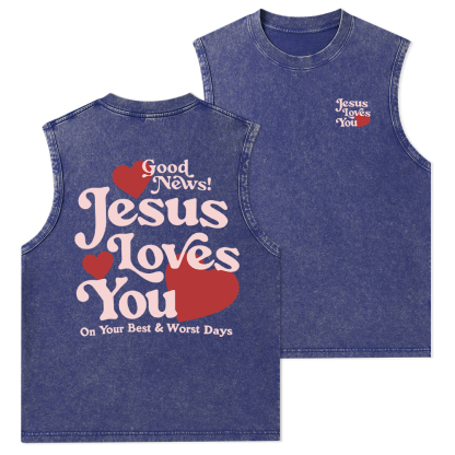 Good News Jesus Loves You Chrsitian Washed Tank Top