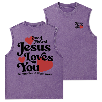Good News Jesus Loves You Chrsitian Washed Tank Top