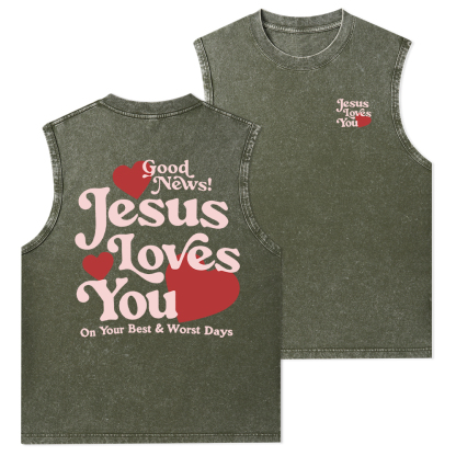 Good News Jesus Loves You Chrsitian Washed Tank Top