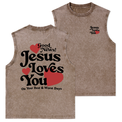 Good News Jesus Loves You Chrsitian Washed Tank Top