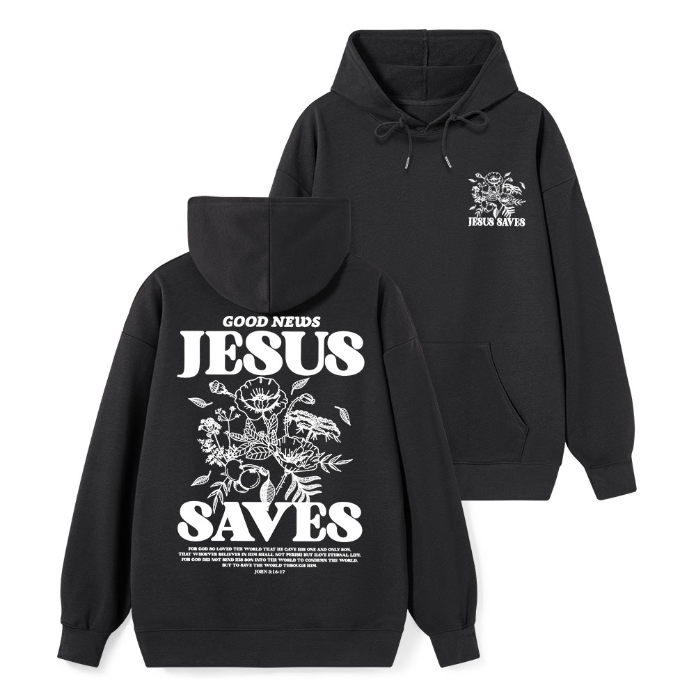 Good News Jesus Saves Classic Christian Hoodie