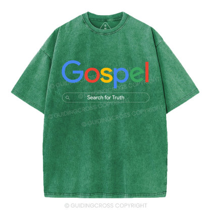 Gospel Search For Truth Christian Washed T-Shirt