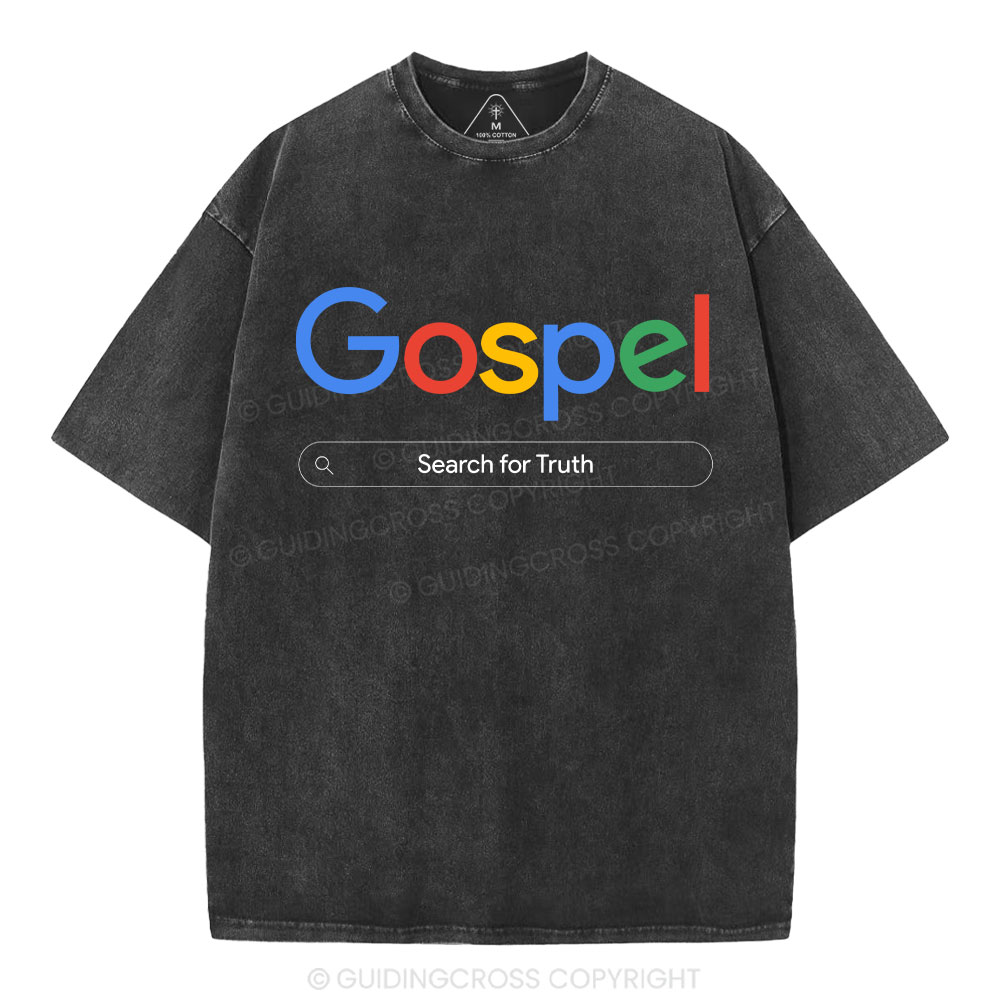 Gospel Search For Truth Christian Washed T-Shirt