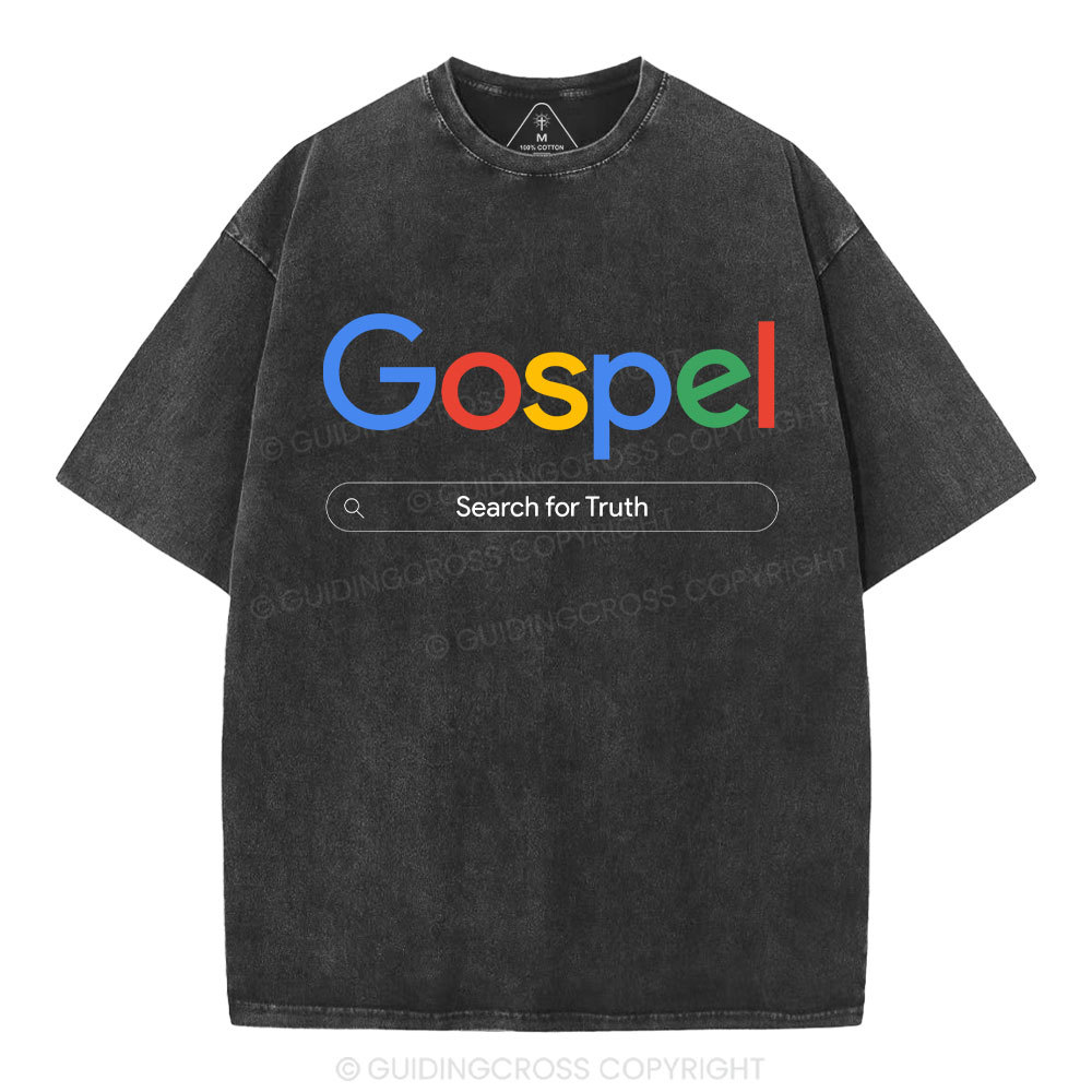 Gospel Search For Truth Christian Washed T-Shirt