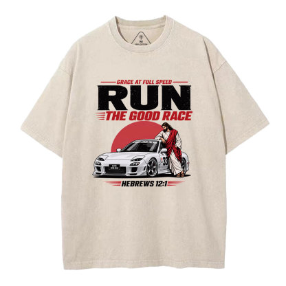 Grace At Full Speed Run The Good Race Christian Washed T-Shirt