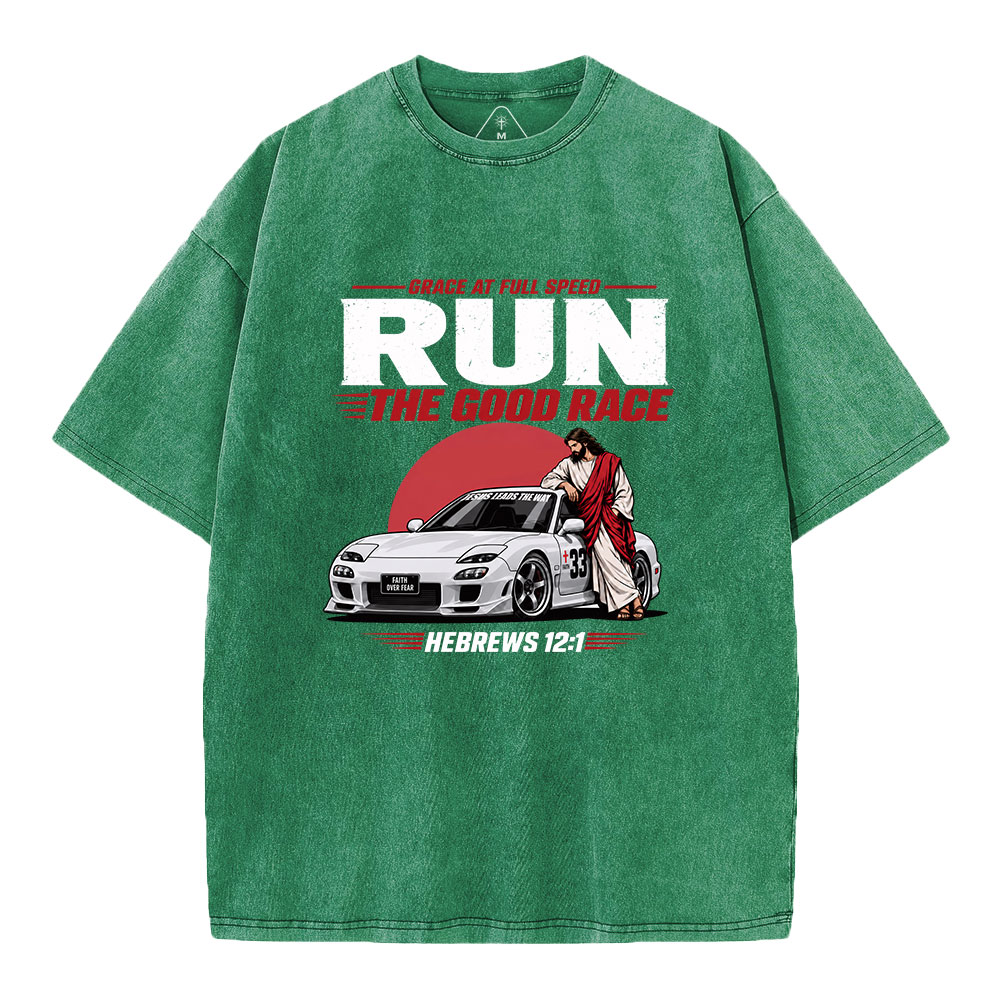 Grace At Full Speed Run The Good Race Christian Washed T-Shirt
