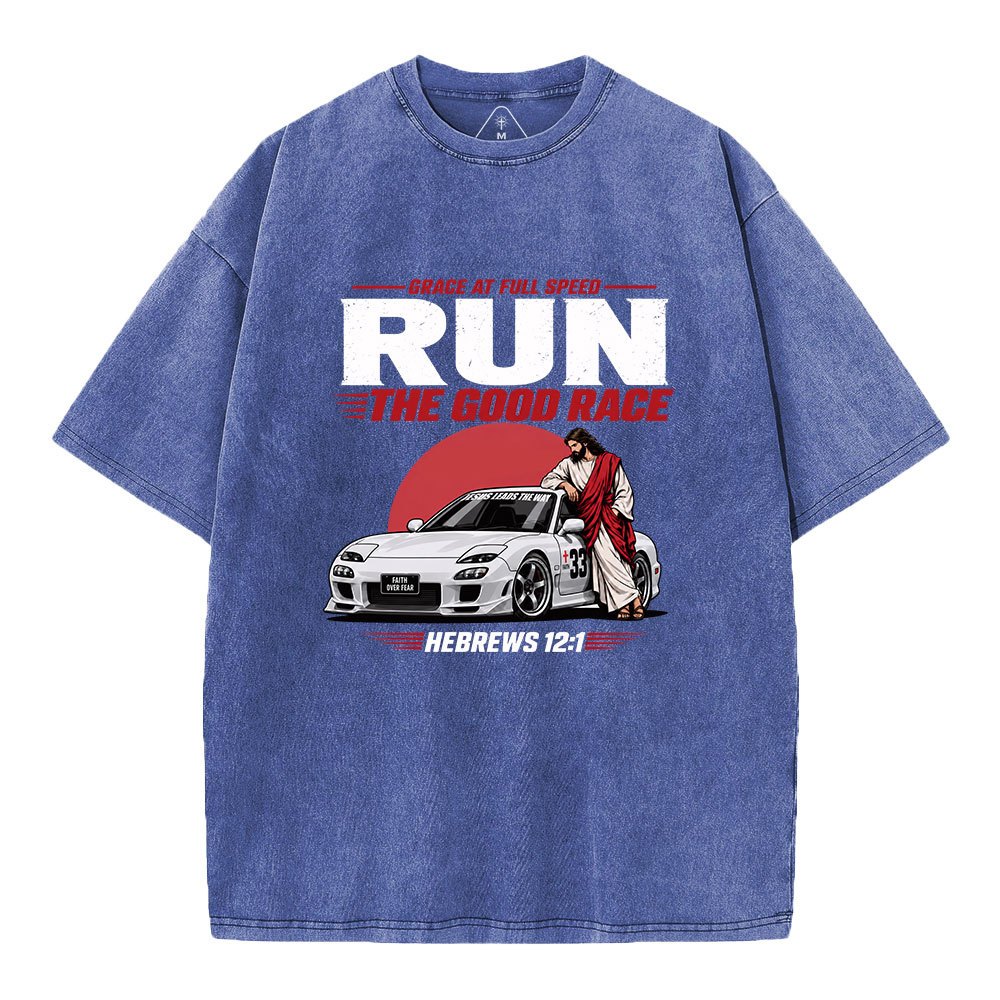 Grace At Full Speed Run The Good Race Christian Washed T-Shirt