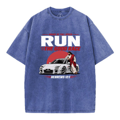 Grace At Full Speed Run The Good Race Christian Washed T-Shirt