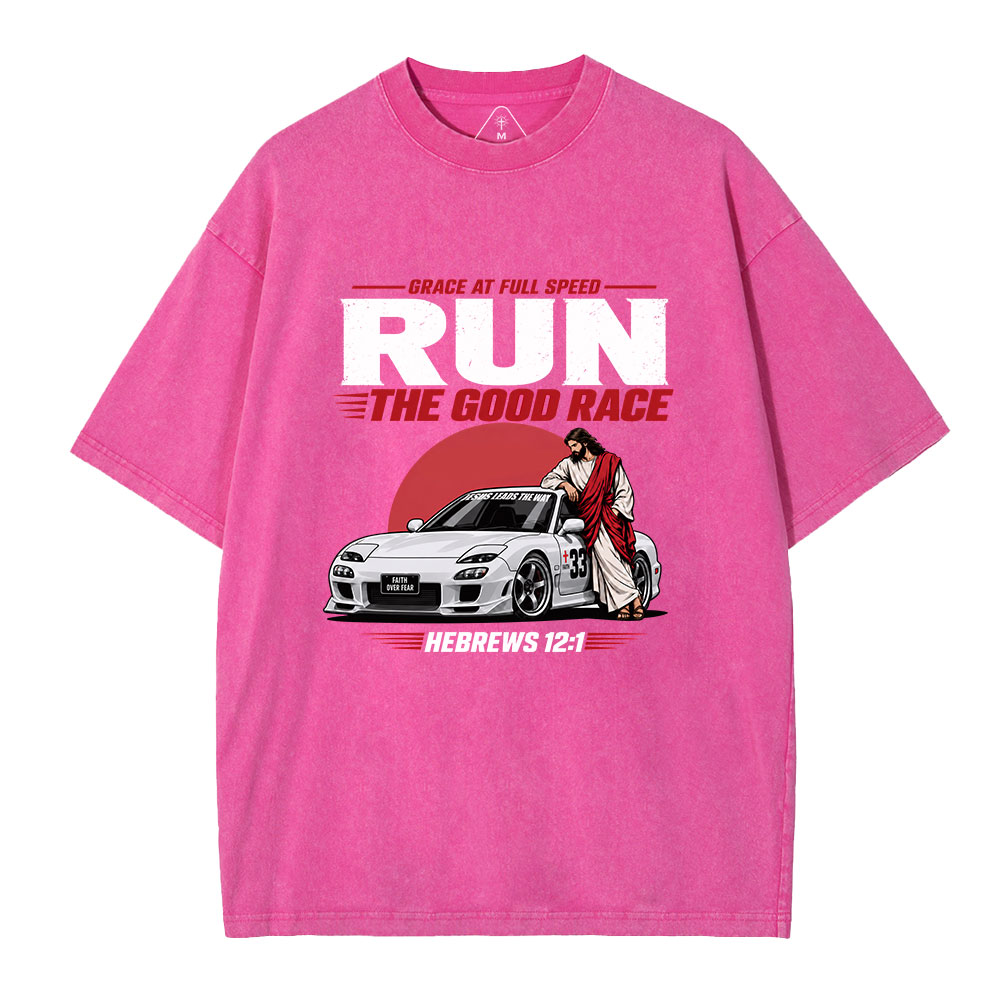 Grace At Full Speed Run The Good Race Christian Washed T-Shirt