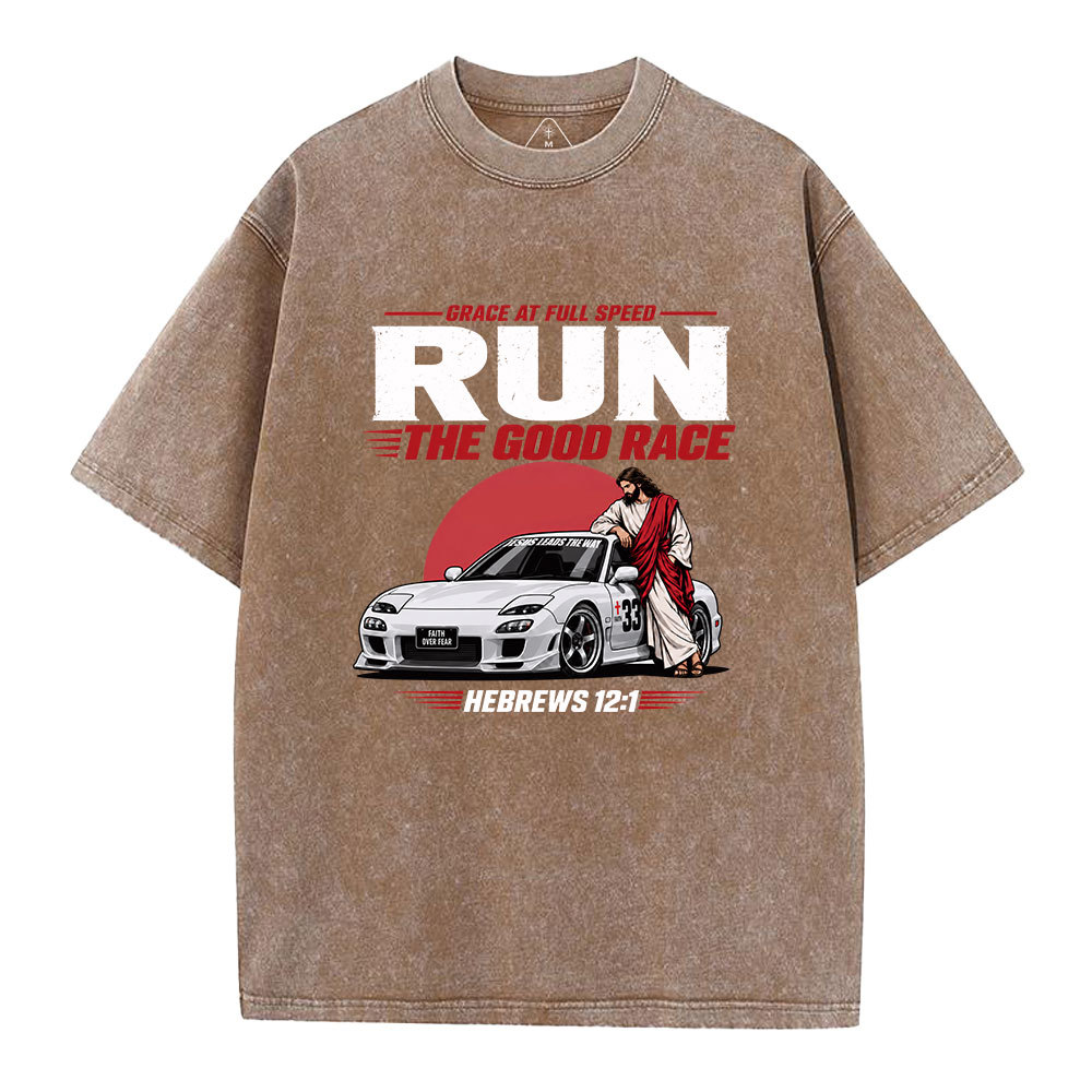 Grace At Full Speed Run The Good Race Christian Washed T-Shirt
