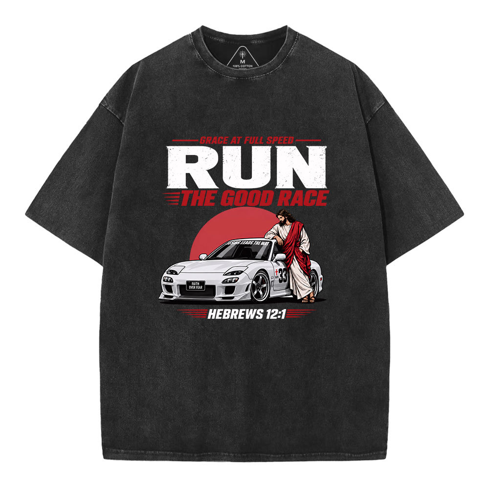 Grace At Full Speed Run The Good Race Christian Washed T-Shirt