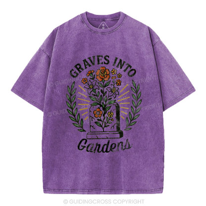 Graves Into Gardens Christian Washed T-Shirt