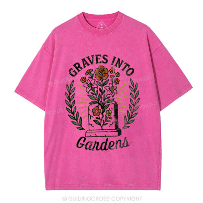Graves Into Gardens Christian Washed T-Shirt