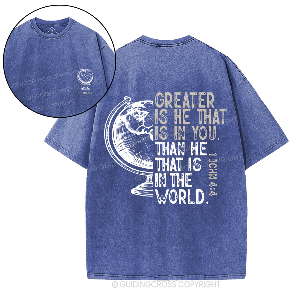 Greater Is He That Is In You Christian  Washed T-Shirt