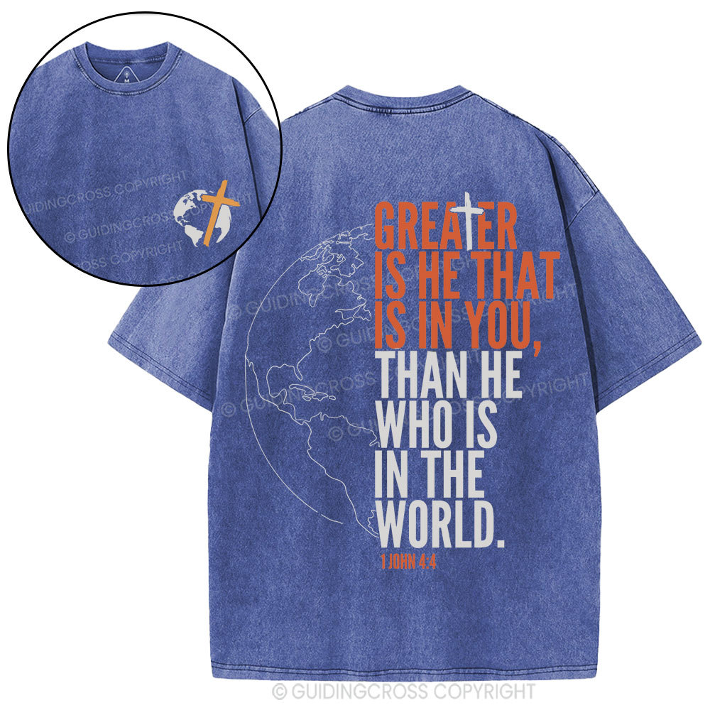 Greater Is He That Is In You Christian Washed T-Shirt