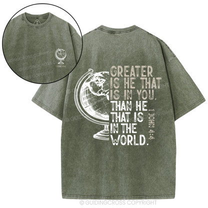 Greater Is He That Is In You Christian  Washed T-Shirt