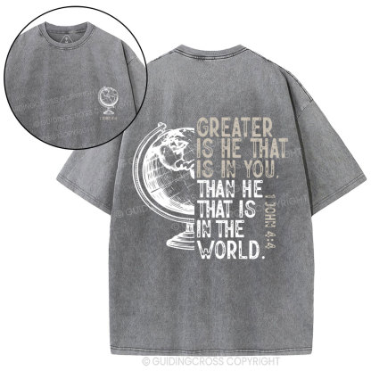 Greater Is He That Is In You Christian  Washed T-Shirt