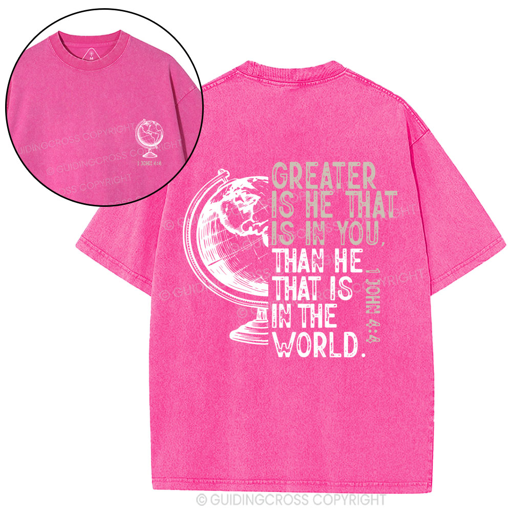 Greater Is He That Is In You Christian  Washed T-Shirt
