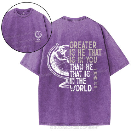 Greater Is He That Is In You Christian  Washed T-Shirt