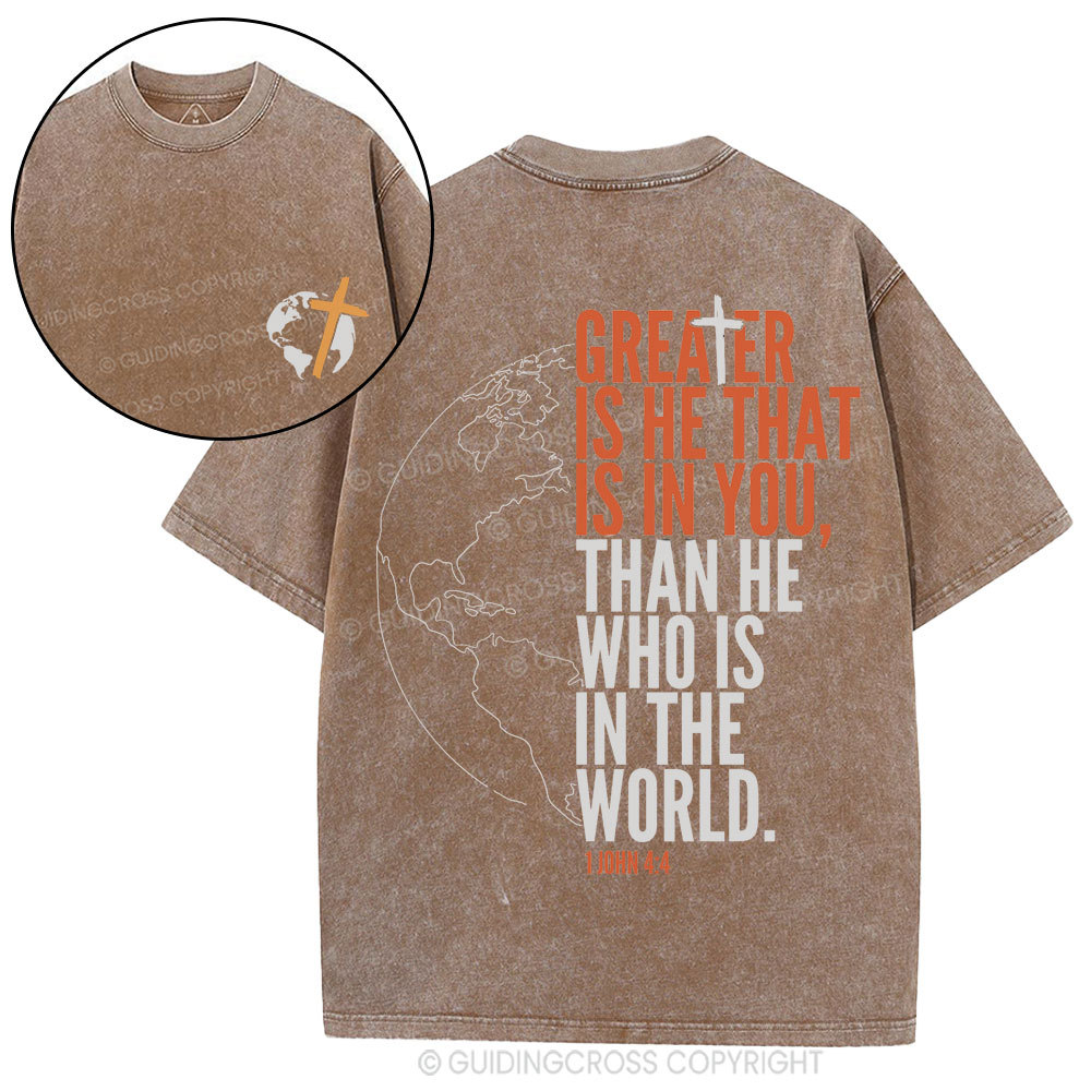 Greater Is He That Is In You Christian Washed T-Shirt