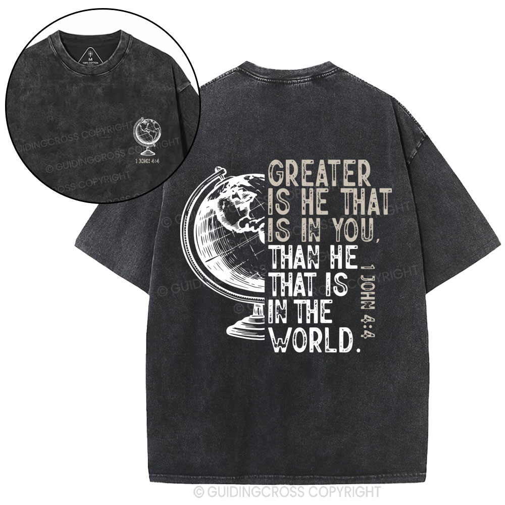 Greater Is He That Is In You Christian  Washed T-Shirt