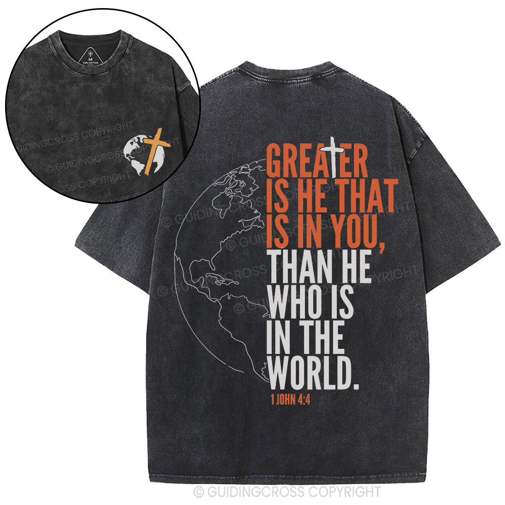 Greater Is He That Is In You Christian Washed T-Shirt
