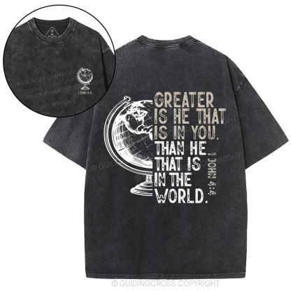 Greater Is He That Is In You Christian  Washed T-Shirt