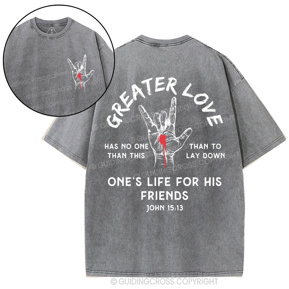 Greater Love Christian Washed T-Shirt