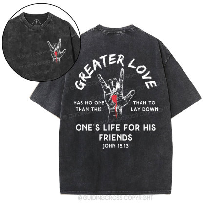 Greater Love Christian Washed T-Shirt