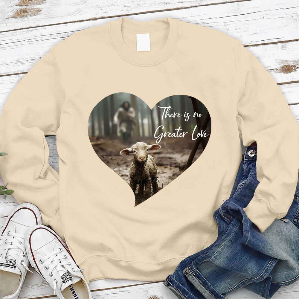 Greater Love Heart Christian Sweatshirt