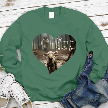 Greater Love Heart Christian Sweatshirt