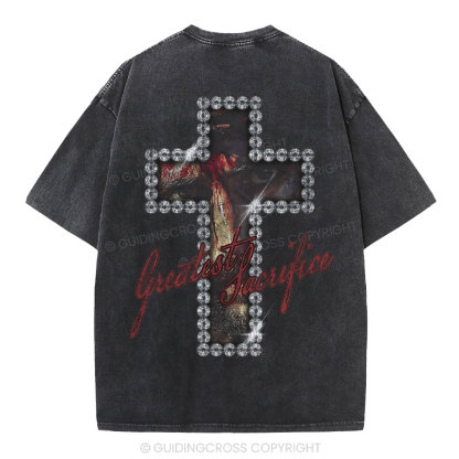Greatest Sacrifice Christian Washed T-Shirt