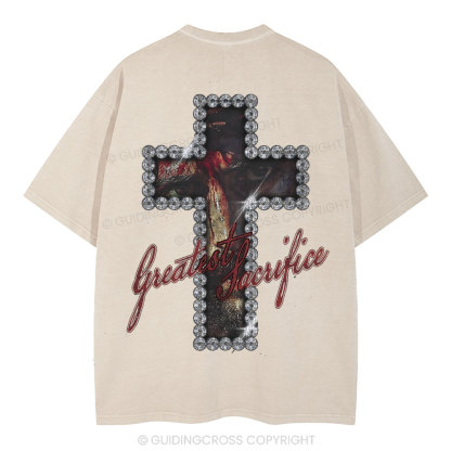 Greatest Sacrifice Christian Washed T-Shirt