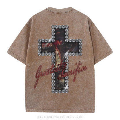 Greatest Sacrifice Christian Washed T-Shirt
