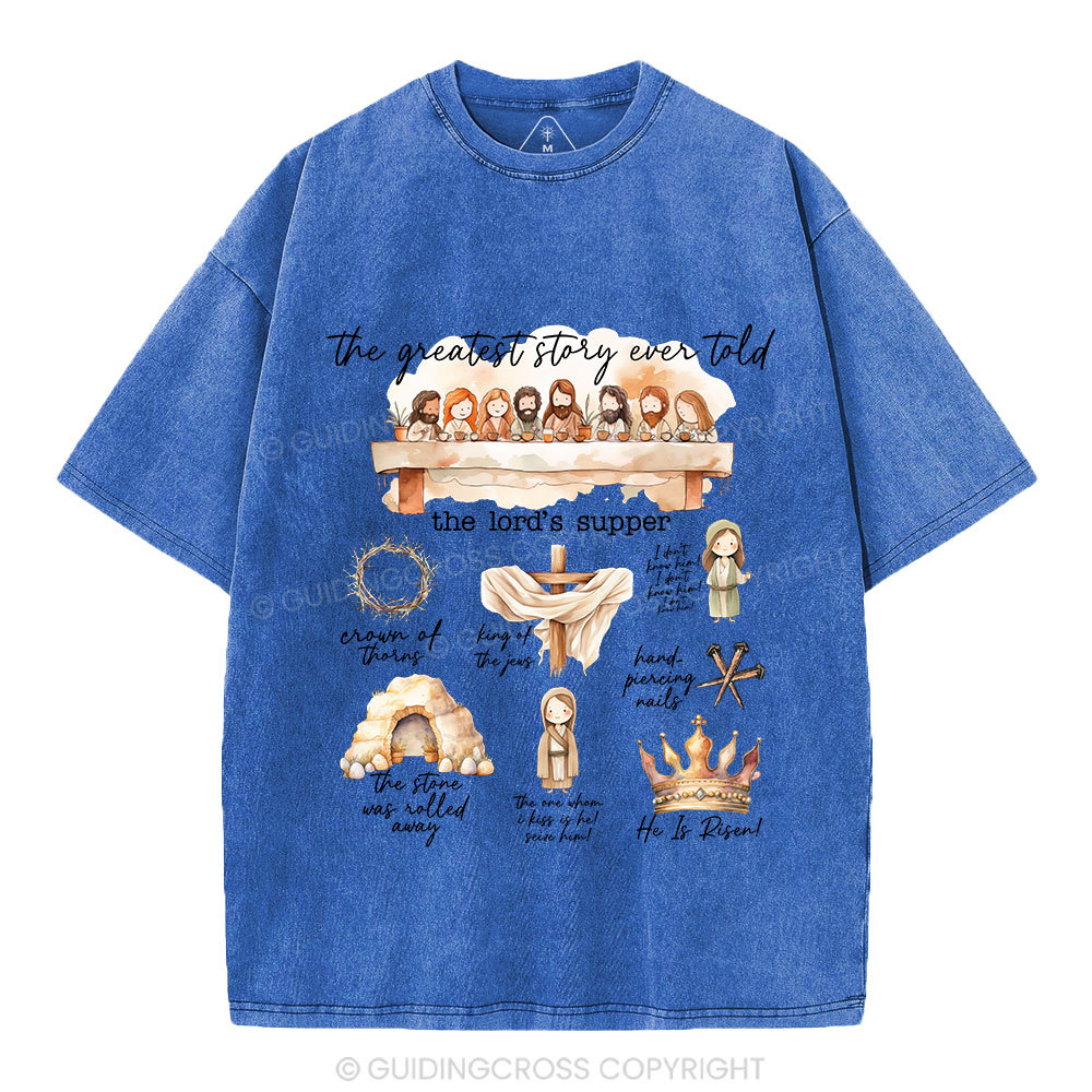 Greatest Story Ever Told Christian Washed T-Shirt