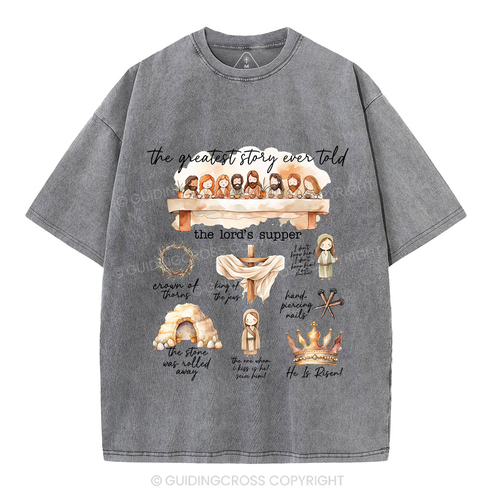 Greatest Story Ever Told Christian Washed T-Shirt