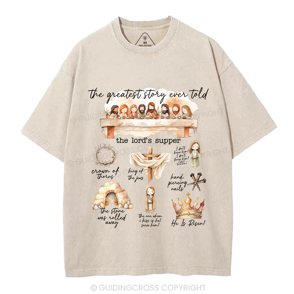 Greatest Story Ever Told Christian Washed T-Shirt