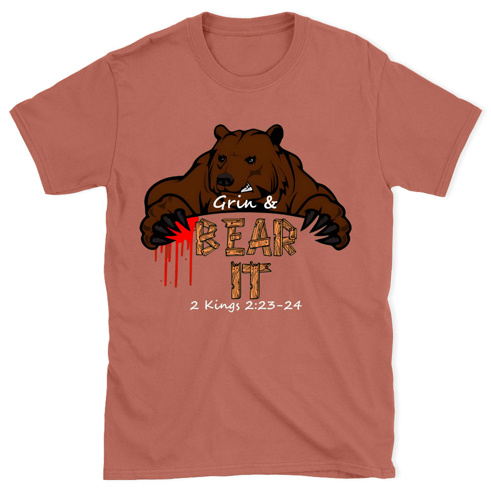 Grin & Bear It Christian T-Shirt