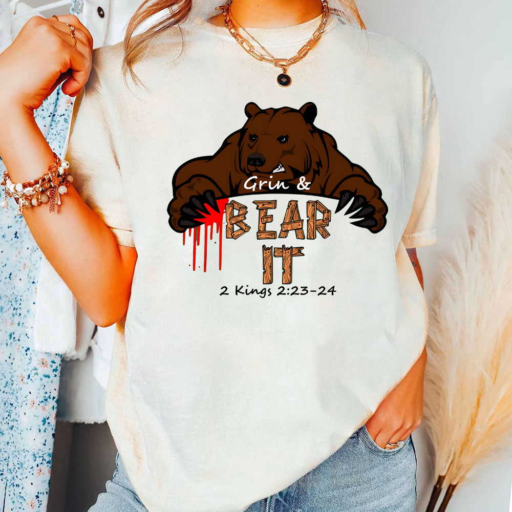 Grin & Bear It Christian T-Shirt