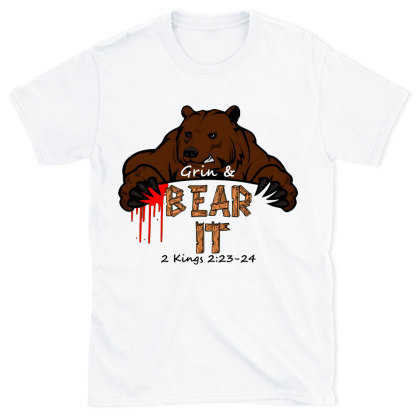 Grin & Bear It Christian T-Shirt