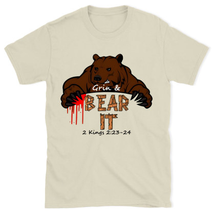 Grin & Bear It Christian T-Shirt