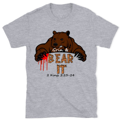 Grin & Bear It Christian T-Shirt
