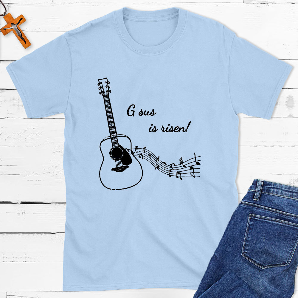 Gsus Is Risen Christian T-Shirt