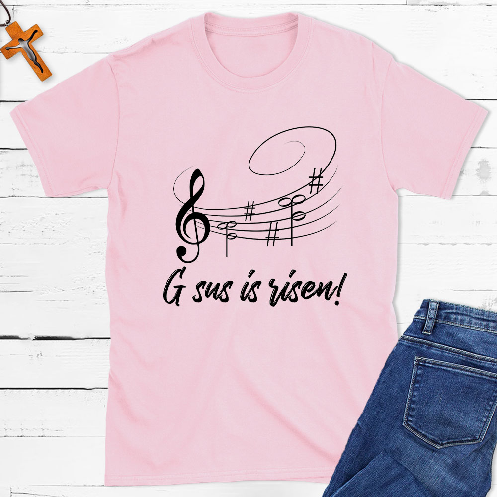 Gsus Is Risen Christian T-Shirt