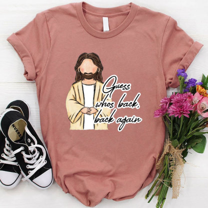 Guess Who Back Back Again Christian T-Shirt