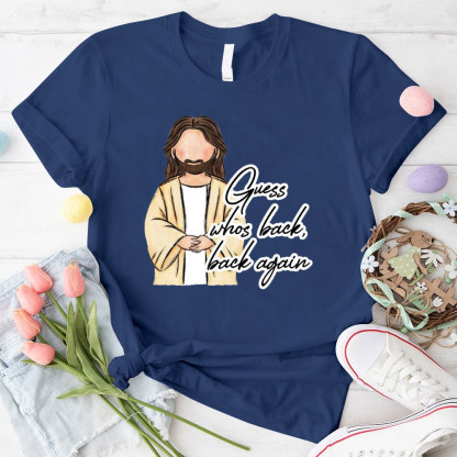 Guess Who Back Back Again Christian T-Shirt